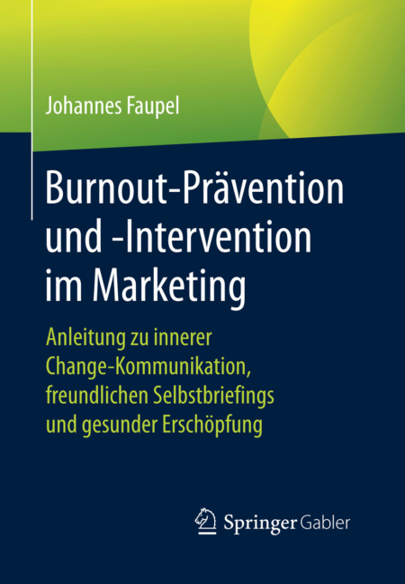 Burnout-Prävention und -Intervention Johannes Faupel